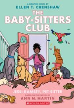 Babysitters Club Graphic Novel #18: BSCG 18: Jessi Ramsey, Pet-sitter