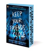 Keep Your Friends Close