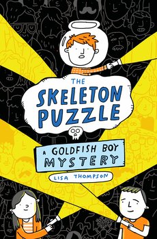 The Skeleton Puzzle (Goldfish Boy 3) The Skeleton Puzzle (Goldfish Boy 3)