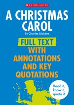 Complete Annotated Texts: A Christmas Carol: Full Text with Annotations and Key Quotations