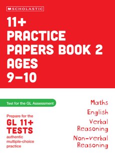 11+ Practice Papers for the GL Assessment Ages 09-10 Book Two