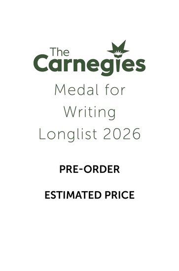 Pre-order your Carnegies Medal for Writing Longlist 2026 Pack - ESTIMATED PRICE
