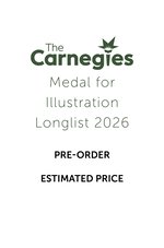 Pre-order your Carnegies Medal for Illustration Longlist 2026 Pack - ESTIMATED PRICE