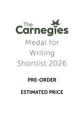 Pre-order your Carnegies Medal for Writing Shortlist 2026 Pack - ESTIMATED PRICE