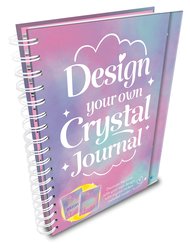 Design Your Own Crystal Journal