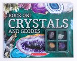 Rock On! Crystals and Geodes (with 4 Rocks)