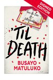 'Til Death: Signed Edition