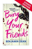 Bury Your Friends: Signed Edition