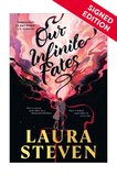 Our Infinite Fates: Signed Edition