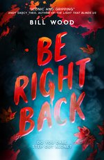 Be Right Back