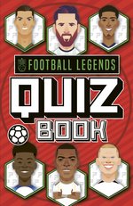 Football Legends: Football Legends Quiz Book
