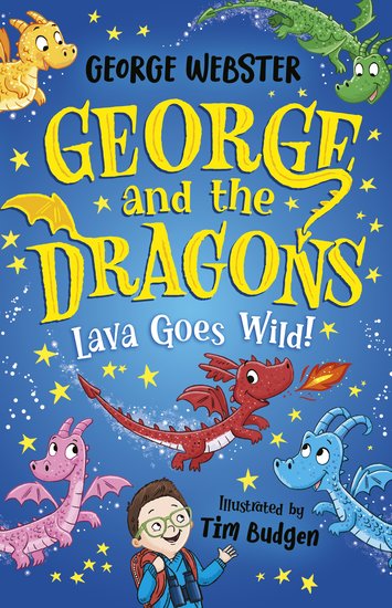 George and the Dragons: Lava Goes Wild!