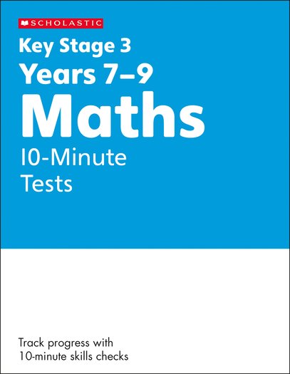Maths 10-MinuteTests Ages 11-14 (10 Copies)