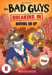 Bad Guys TV Chapter Book #2: Moving On Up