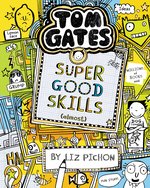 Tom Gates #10: Super Good Skills (Almost)