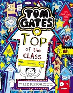 Tom Gates #9: Top of the Class (Nearly)