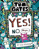 Tom Gates #8: Yes! No. (Maybe...)