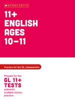 Pass Your 11+: 11+ English Practice and Test for the GL Assessment Ages 10-11