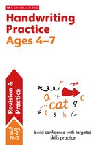 Scholastic English Skills: Handwriting Practice Ages 4-7