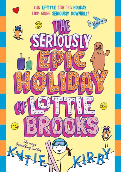 The Seriously Epic Holiday of Lottie Brooks