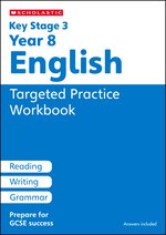 Key Stage 3 Home Learning: KS3 Year 8 English Targeted Practice Workbook