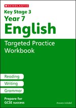Key Stage 3 Home Learning: KS3 Year 7 English Targeted Practice Workbook