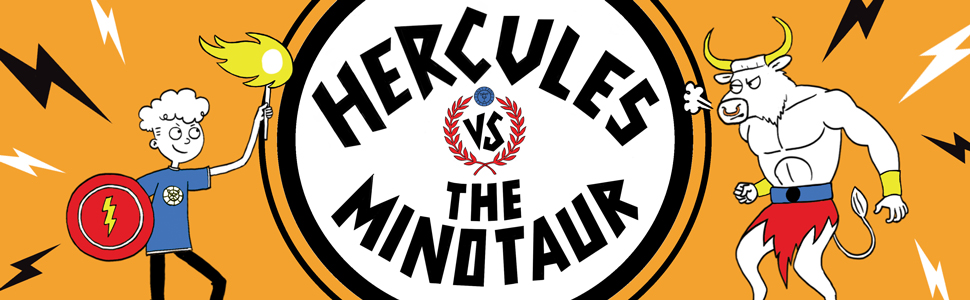 A copper background with lightning bolts. A shield sits in the middle with Hercules vs the Minotaur written on it and Herclues and the Minotaur on either side.