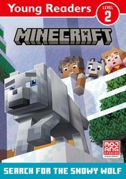Minecraft Young Readers: Search for the Snowy Wolf