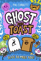 Ghost and Toast: Slice to Meet You!