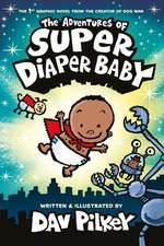 The Adventures of Super Diaper Baby Colour Edition