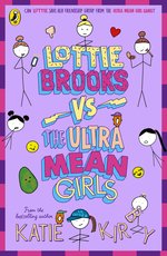 Lottie Brooks vs The Ultra Mean Girls by Katie Kirby - - Image 8