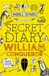The Secret Diary of William the Conqueror
