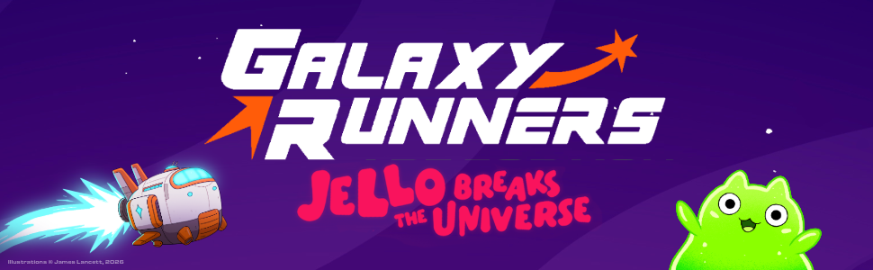 The Galaxy Runners book title in space with a spaceship on the left-hand side and a green Jello alien on the right-hand side. The Galaxy Runners book title in space with a spaceship on the left-hand side and a green Jello alien on the right-hand side.