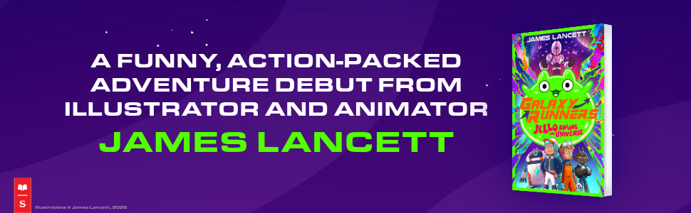 The book cover of Galaxy Runners in space with text introducing the author, James Lancett. The book cover of Galaxy Runners in space with text introducing the author, James Lancett.
