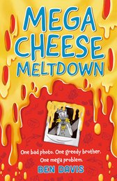 Mega Cheese Meltdown (Dyslexia-friendly)