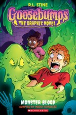Goosebumps Graphix #2: Goosebumps Graphix: Monster Blood