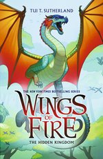 Wings of Fire #3: Wings of Fire: The Hidden Kingdom