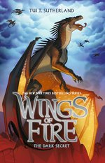 Wings of Fire #4: Wings of Fire: The Dark Secret